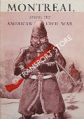 The Journal of the Household Brigade for the Year 1862 - Montreal During the American Civil War by DOLBY, I. E. A. (ed.)
